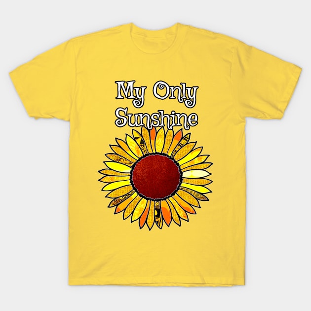 My only sunshine T-Shirt by artbyomega